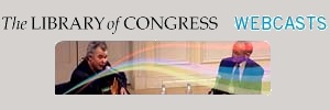 Library of Congress Webcasts